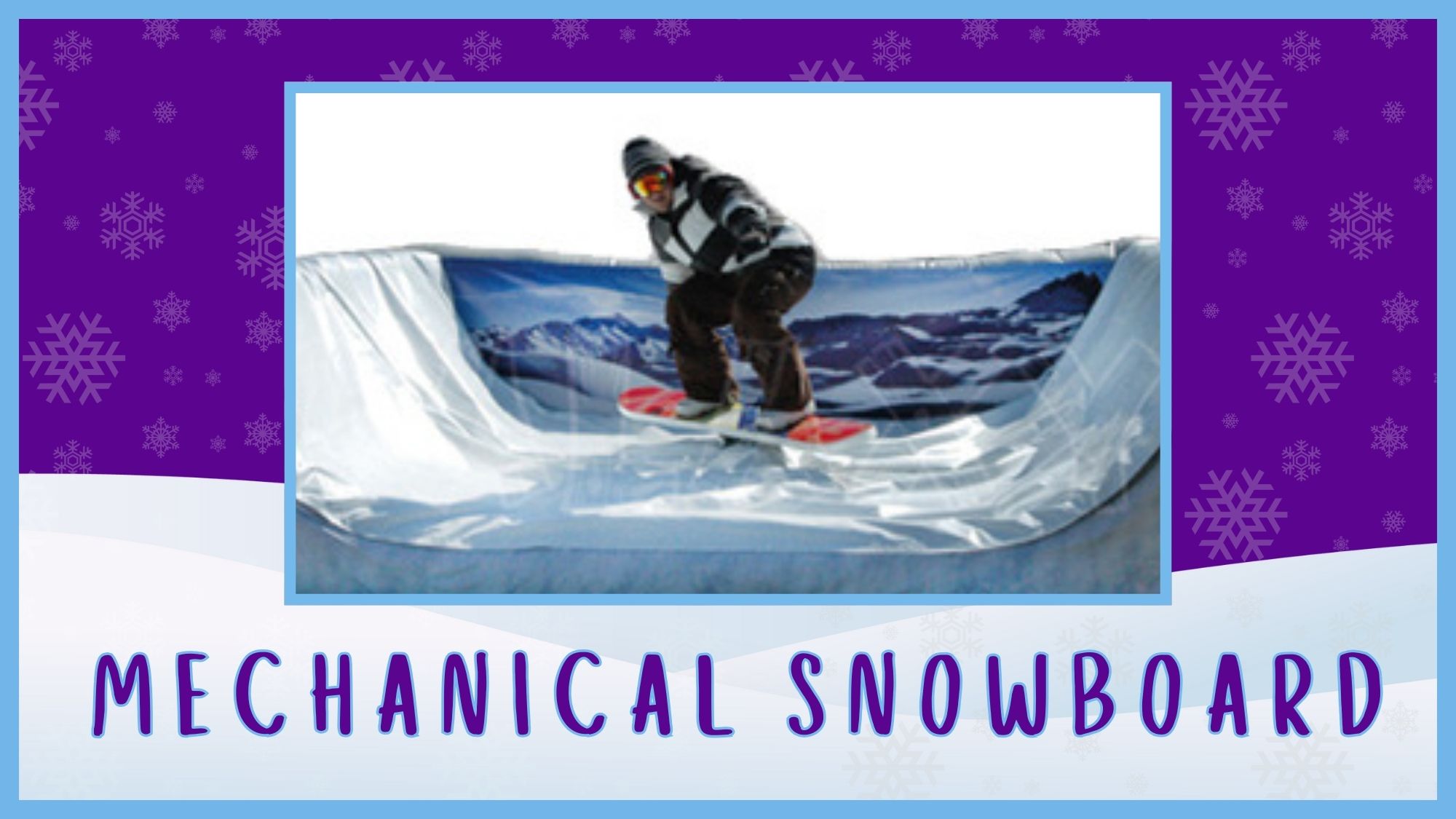 Ultimate Winter Wonderland Package: Experience the Magic of the Season Mechanical Snowboard